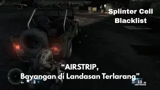 Splinter Cell Blacklist, AIRSTRIP &ldquo;Bayangan di Landasan Terlarang&rdquo;