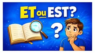 Français - Orthographe Grammaticale - Les homophones : et ou est