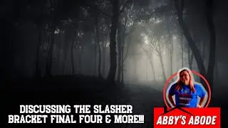 ABBY'S ABODE | Discussing The Slasher Bracket Final Four & More! | Insiders Pro Wrestling