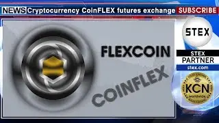 KCN CoinFLEX launches FlexCoin