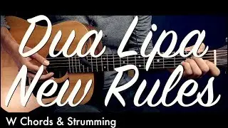 Dua Lipa - New Rules Guitar Tutorial Lesson / Guitar Cover How To play New Rules chords