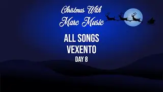 All Songs by Vexento | Mix 8/11 | Christmas with Marc Music (No Copyright Music)