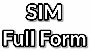 SIM Full Form || SIM || Full Form || SIM Meaning
