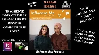 Mariah Idrissi talks wearing Hijab, Modest Fashion & Dating on the 'Influence Me podcast...