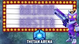 Thetan Arena | Raidon Montage | #heromaster | #raidonmaster | #thetangiftlink