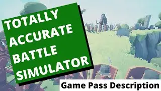 Totally Accurate Battle Simulator | Game Pass Description
