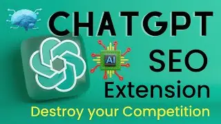 ChatGPT SEO Extension for Chrome | Wipe off your Competition | Use AI for SEO