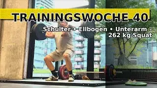 Trainingswoche 40: Schmerz b&auml;ndigt, Lifts laufen &ndash; 262 kg Squat, Bench-Rematch & Cleans
