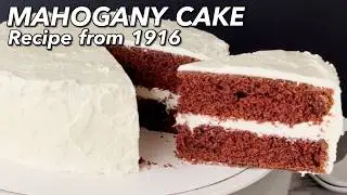 110-Year-Old Cake Recipe | Mahogany Cake recipe from 1916