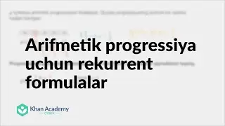 Arefmetik progressiya uchun rekurrent formulalar | Ketma-ketlik | Algebra 1