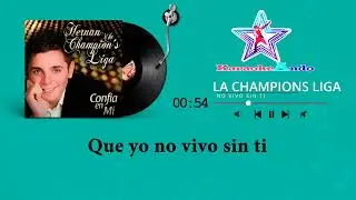KARAOKEANDO - La Champions Liga - No vivo sin ti Karaoke