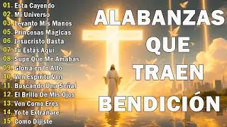 M&Uacute;SICA CRISTIANA 2025 | Supe Que Me Amabas / Levanto Mis Manos &ndash; Alabanzas de Adoraci&oacute;n