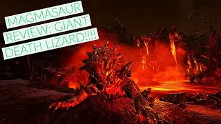 MAGMASAUR REVIEW: FIRE BREATHING DEATH MACHINE!!!!!