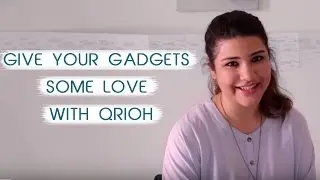 Give your gadgets some love with Qrioh||Meenakshi Pamnani||The Shimmer Tales