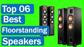 Best Floorstanding Speakers 2021  || Top 6 Best Floorstanding Speakers  Reviews 2021