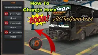 How To Change Bus Horn In Bus Simulator Indonesia |
