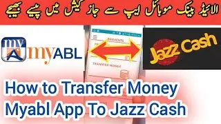How to Transfer Money from Myabl App to Jazz cash | Allied bank app se Jazzcash | Myabl digital app
