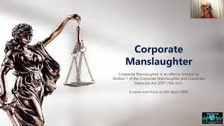Gross Negligence Manslaughter and Corporate Manslaughter 20 minutes