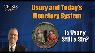 Is Usury Still a Sin?