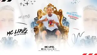 SEQU&Ecirc;NCIA DE PUTARIA 3 - MC LIPZL DJ MC LIPZL 
