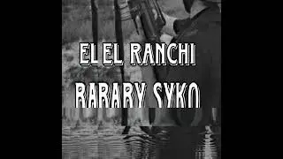 El ranchi - Baby syko (sin marcas Music) 2015