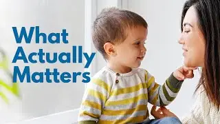 What Actually Matters in the First 3 Years (35 Years of Perspective)