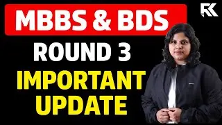 MBBS & BDS 2025 Round 3 Important Update 🛑 | Kerala Medical Admission&nbsp;2025&nbsp;|&nbsp;RK&nbsp;Nex