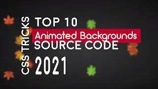 🔥 Top 14 CSS Animated Backgrounds | 2021 |  No Music 🔕