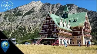 Step into The Historic Prince of Wales Hotel in Waterton - Travel Clips 360