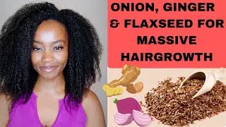 HOW TO USE DIY FLAXSEED GEL + ONION JUICE + GINGER JUICE AS A PREPOO FOR MASSIVE #hairgrowth