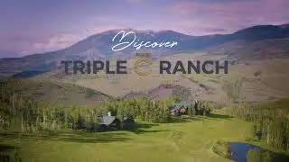 Triple C Ranch by Cuv&eacute;e