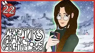 Questing and Questioning | Adventures in the Avaricious Archipelago | 22