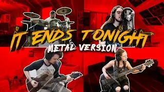 The All-American Rejects - It Ends Tonight (My Fiverr Band metal cover by Adam Driskell)