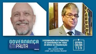 Dissemina&ccedil;&atilde;o dos princ&iacute;pios de Governan&ccedil;a em todos os n&iacute;veis da Organiza&ccedil;&atilde;o