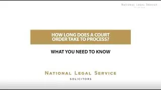 How Long Does a Court Order: What You Need To Know