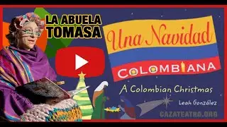 Una Navidad Colombiana - A Colombian Christmas By Leah González