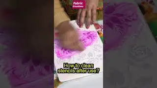 How to clean stencils after use #shorts #fabric #painting @FabricCreations