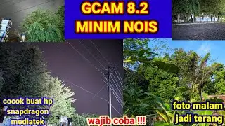 GCAM 8.2 BY SHAMIM DAN KONFIG MINIM NOISE