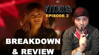 Ttans Season 4 Episode 3 BREAKDOWN & REVIEW