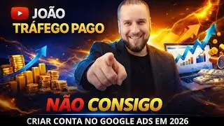N&atilde;o consigo criar conta no Google Ads (2026): como resolver