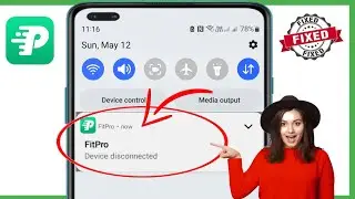 How To Fix Fitpro Device Disconnected Problem | Fix Fitpro Device Disconnected Problem