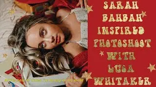 SARAH BAHBAH INSPIRED PHOTO SHOOT WITH LUCA WHITAKER