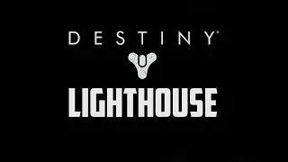 Destiny Lighthouse Cutscene