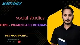 History Class 8 | Chapter: Women, Caste and Reform | NCERT | One shot Revision | The MusKle_Teacher