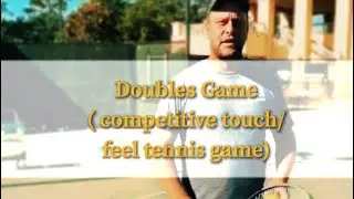 Doubles Game ( competitive touch/feel tennis game)