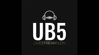 UB5 LIVESTREAM LDN - (SESSION WITH MICHAEL_K)