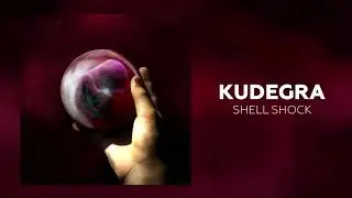Kudegra - Shell Shock