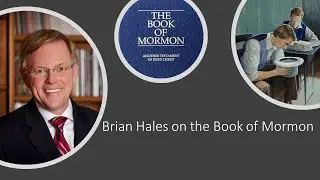 Episode 22: Brian Hales on the Book of Mormon