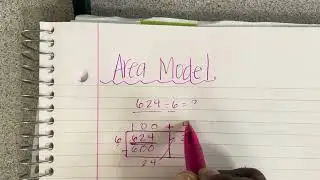 3-Digit by 1-Digit Division: Area Model