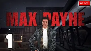 🔴LIVE | Max Payne | Noir Justice in Bullet Time | Part 1